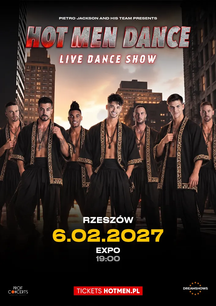 Hot Men Dance, Rzeszów, 6 lutego 2027