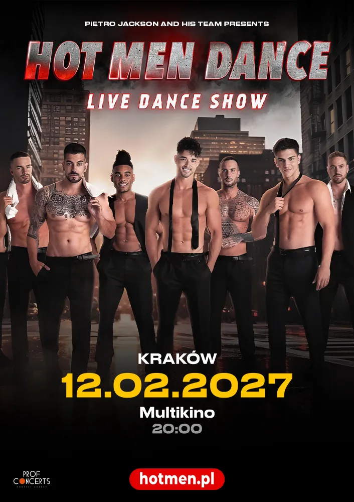 Hot Men Dance, Kraków, 12 lutego 2027