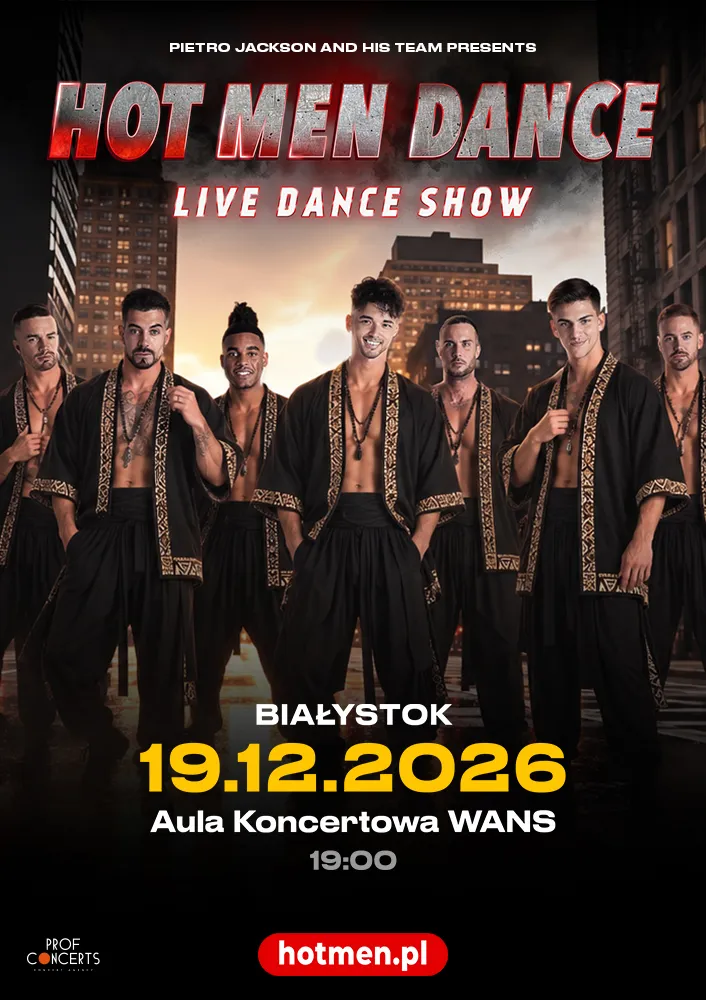 Hot Men Dance, Białystok, 19 grudnia 2026